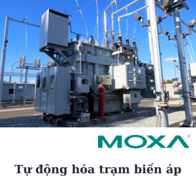 Tự động hóa trạm biến áp - Moxa