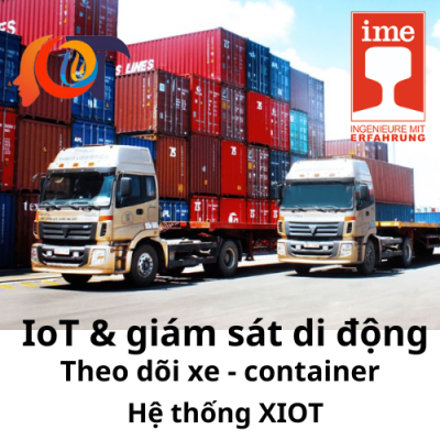 IoT & giám sát di động - Theo dõi xe - container, phản hồi dữ liệu từ xa với hệ thống XIOT