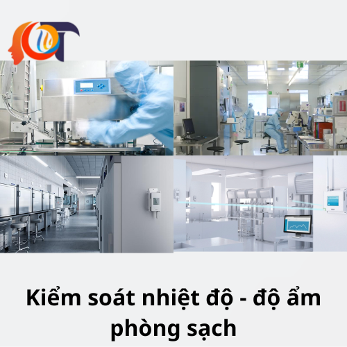 Kiểm soát nhiệt độ - độ ẩm phòng sạch